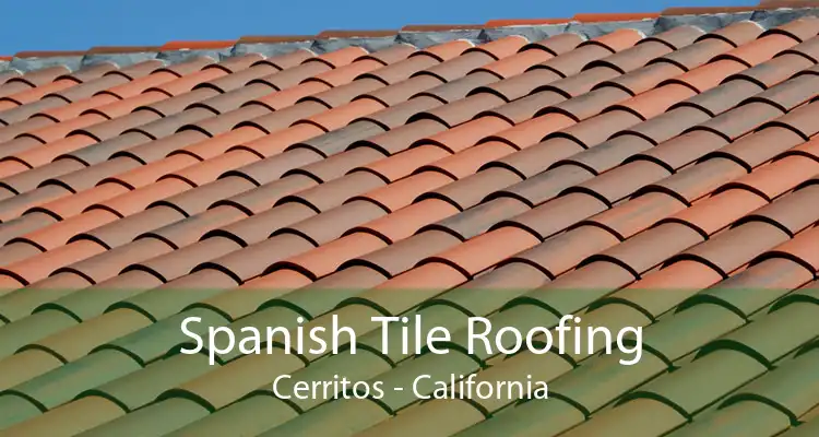 Spanish Tile Roofing Cerritos - California